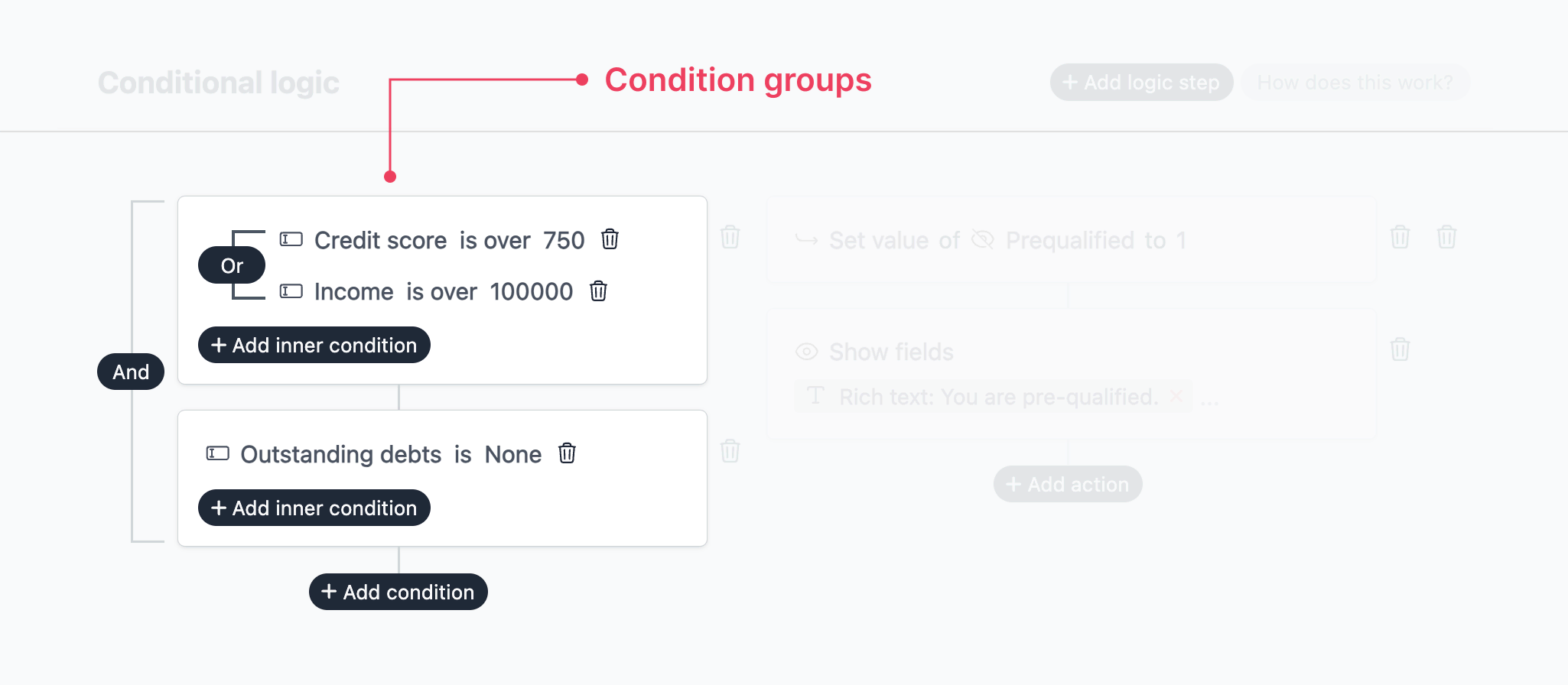 Highlighted condition groups in a conditional logic step