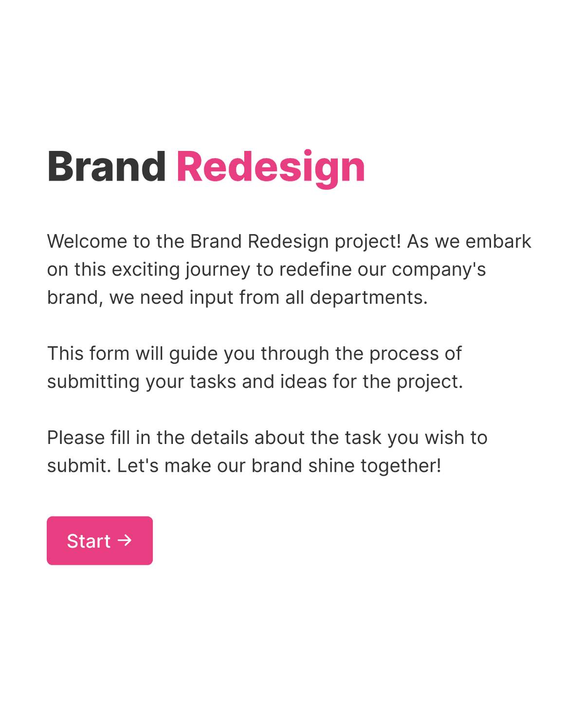 Welcome step of 'Brand redesign project' with introduction text, and a 'Start' button