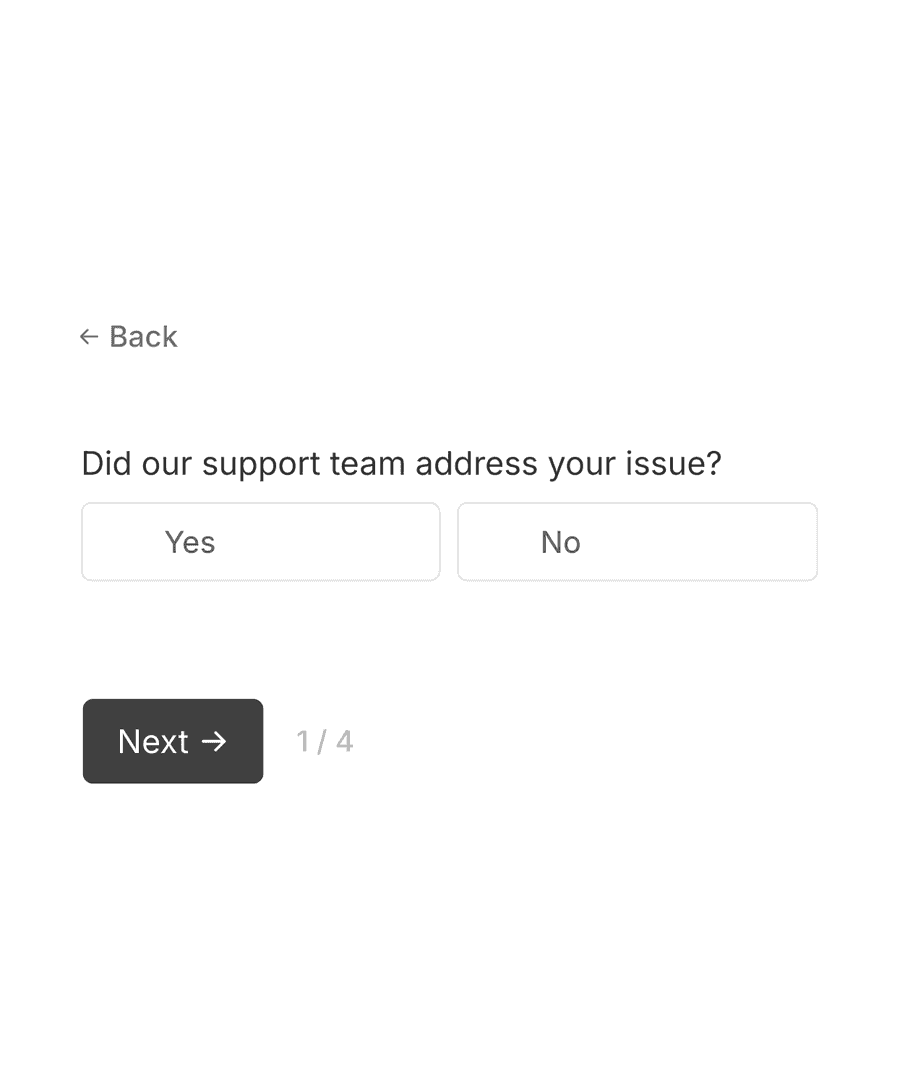 'Was the issue addressed' step of 'Customer satisfaction survey' with form inputs and a next button