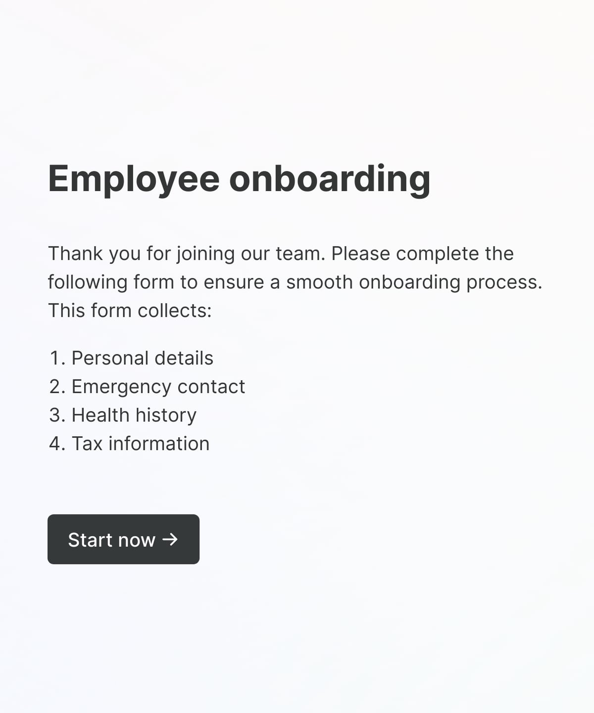Intro page of an employee onboarding form with a short welcome text, a list of form pages, and a 'Start now' button