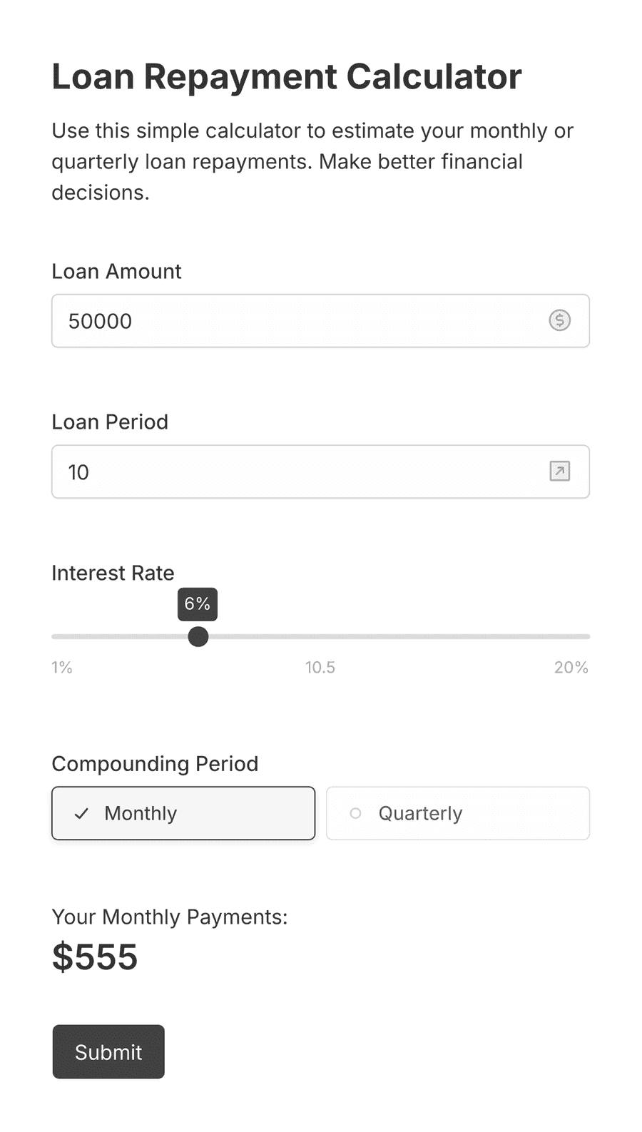 Repayment calculation form with inputs and rich text displaying calculation results