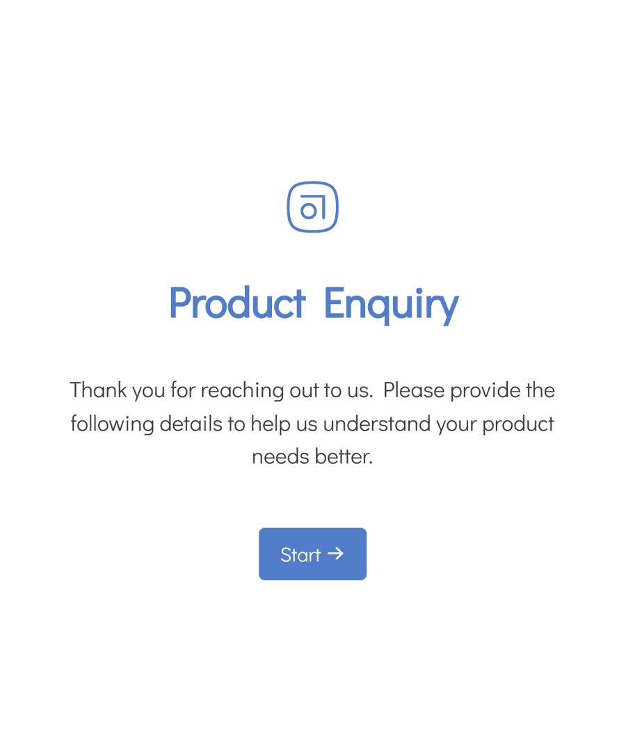 Welcome step of 'Product enquiry form' with an illustration, introduction text, and a 'Start' button