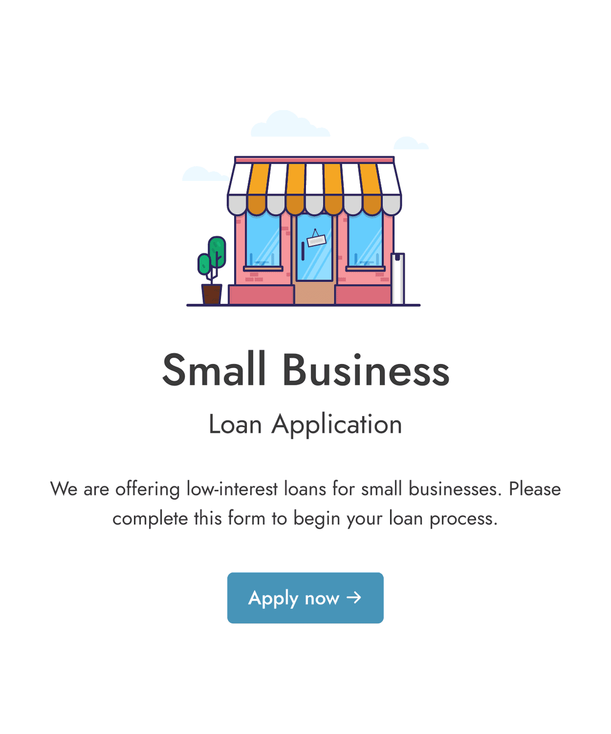 Welcome page of a loan application form with an illustration of a shop, welcome text, and an 'Apply now' button