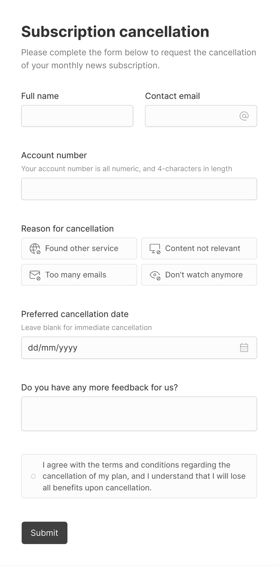 Minimal form template with contact information fields, cancellation reason field, and an optional feedback field, and a 'Submit' button