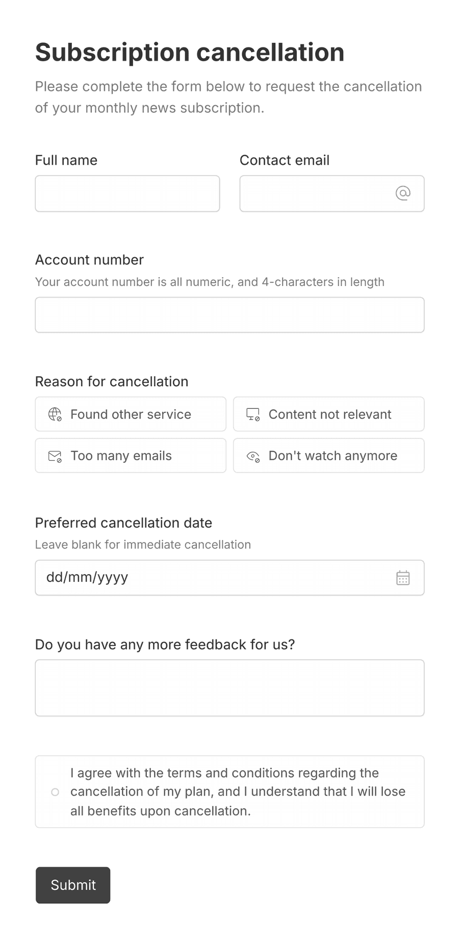 Minimal form template with contact information fields, cancellation reason field, and an optional feedback field, and a 'Submit' button